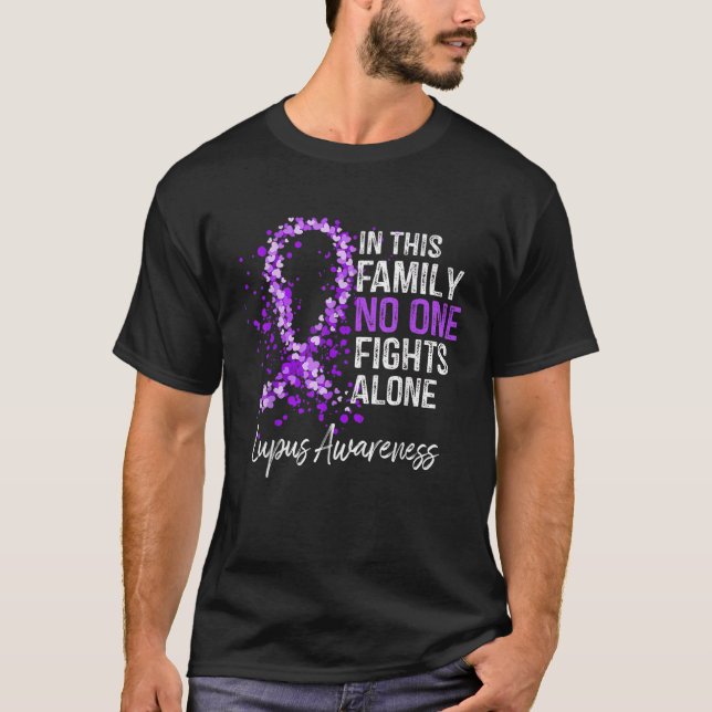Camiseta Nesta Família Ninguém Luta Sozinho Por Lupus A (Frente)
