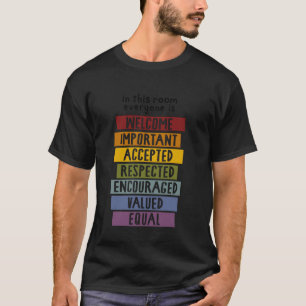 Camiseta Nesta Sala Todos São Bem-Vindos Importante Aceite