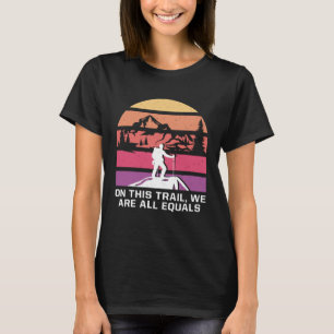 Camiseta Nesta Trilha Somos Todos Iguais Amigos de Trilha C