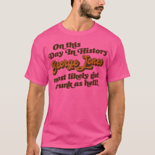 Camiseta Neste Dia Da História, George Jones