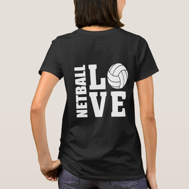 Camiseta Netball Players Ultimate I Love Netball (Verso)