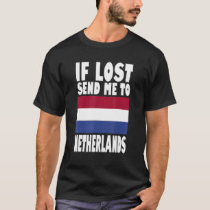Camiseta Netherlands Flag Design If lost send me to Nether