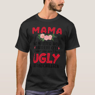 Camiseta Netos & Mamãe - Pelo Menos Você Não Tem Ugl