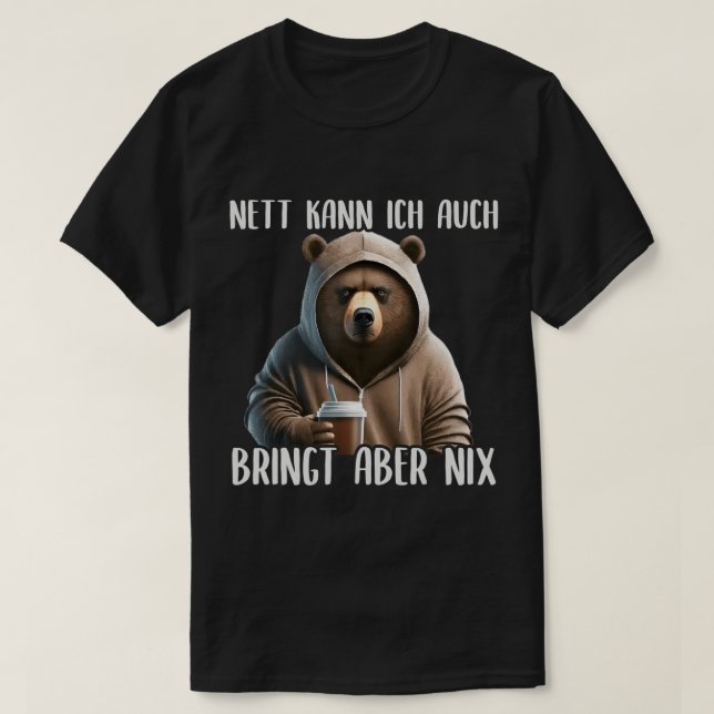 Camiseta Nett Kann Ich Auch Bringt Aber Nix, Mau e Grumpy (Frente do Design)