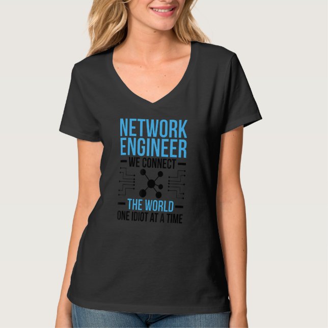 Camiseta Network Engineer Connect The World Network Enginee (Frente)