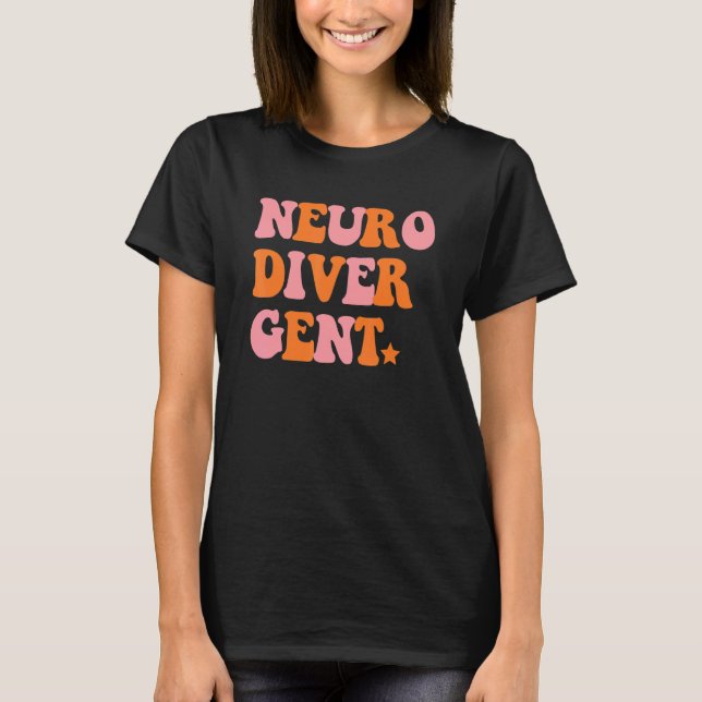 Camiseta Neuro Diver Gent Inspirational Retro Quote (Frente)