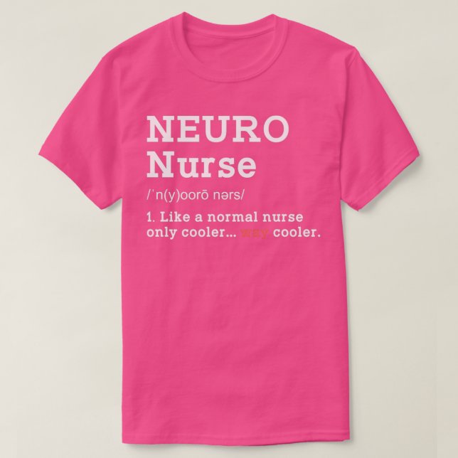 Camiseta Neuro Nurse Funny Definition Way Cooler Humorous M (Frente do Design)
