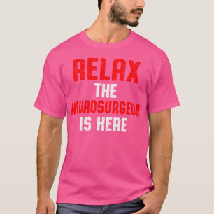 Camiseta Neurocirurgião Neurologia Relaxe Neuro Doutor Md