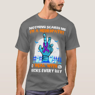 Camiseta Neuropatia Consciência Nada me assusta Feliz Alvo
