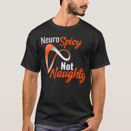Camiseta Neurospicice Not Naughn - Neurodivergent Pride