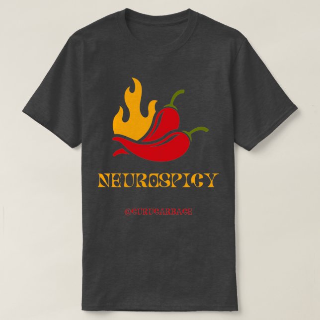 Camiseta Neurospicy Neurodivergente Picy Chili Funny (Frente do Design)