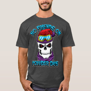Camiseta Neve Esquiando Sem Amigos Em Dias Pó Freerid