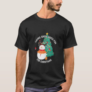 Camiseta Neve Muito Divertido Xmas Jogos de inverno Feliz N