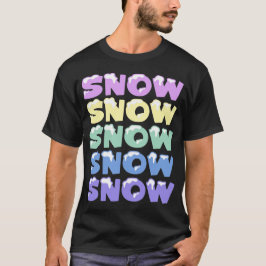 CAMISETA NEVE, NEVE, NEVE, NEVE, NEVE