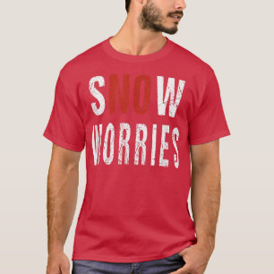 Camiseta Neve Preocupa Pun Remova Snowplow Operador de Driv