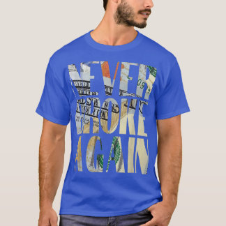 Camiseta Never Broke Again T Original Design