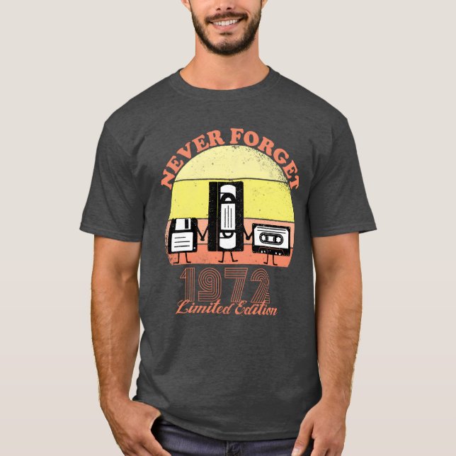 Camiseta Never Forget 1972 Birthday Limited Edition Vin (Frente)