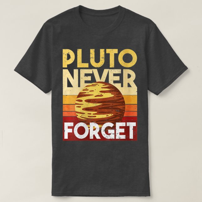 Camiseta Never Forget Pluto (Frente do Design)
