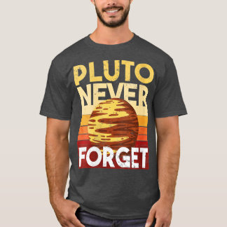 Camiseta Never Forget Pluto