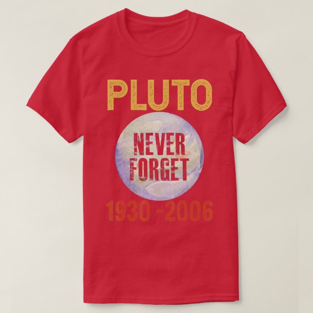 Camiseta Never Forget Pluto (Frente do Design)