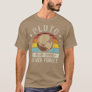 Camiseta Never Forget Pluto Funny Astronomy Planet Space Sc