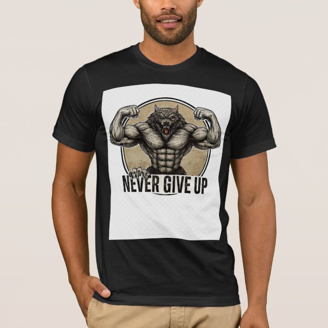 Camiseta NEVER GIVE UP – Muscular Wolf Power    (Frente)