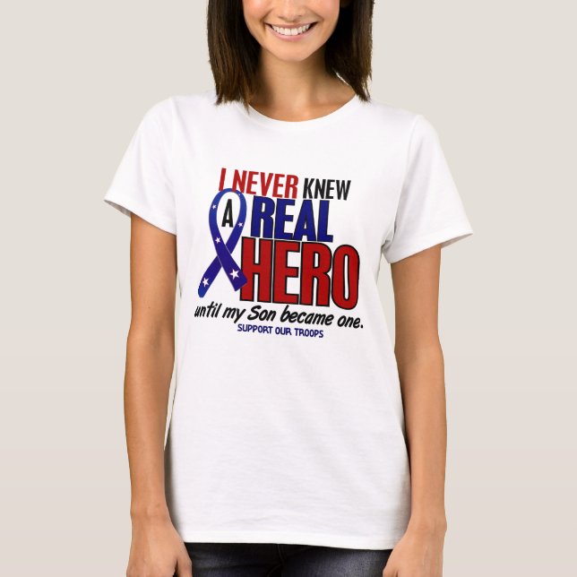 Camiseta Never Knew A Hero 2 Son (Support Our Troops) (Frente)
