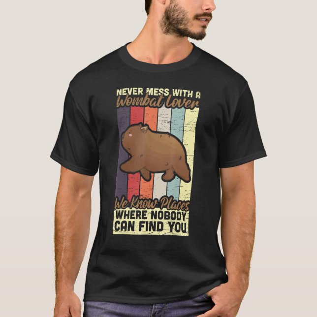 Camiseta Never Mess With Wombat Lover Marsupial Australia W (Frente)