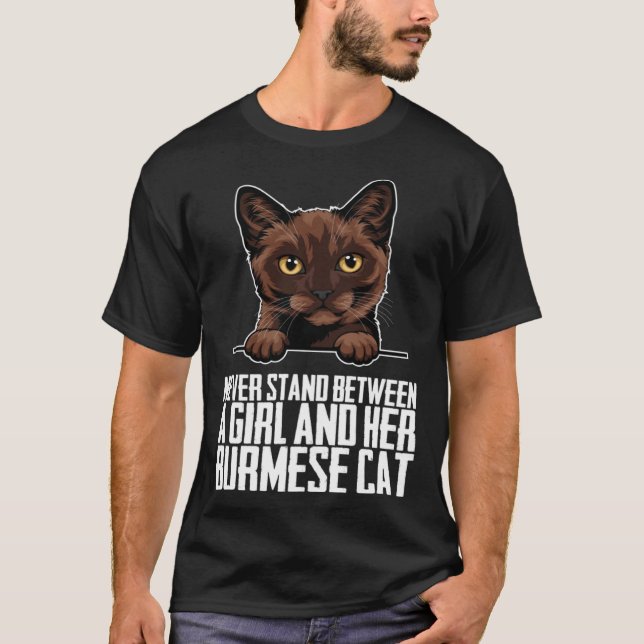 Camiseta Never stand between a girl and her burmese cat (Frente)