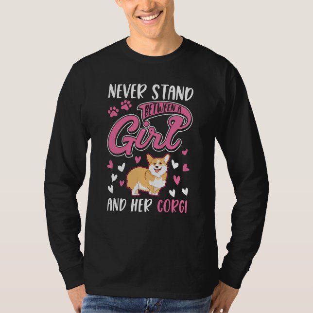 Camiseta Never stand between a Girl and her Corgi (Frente)