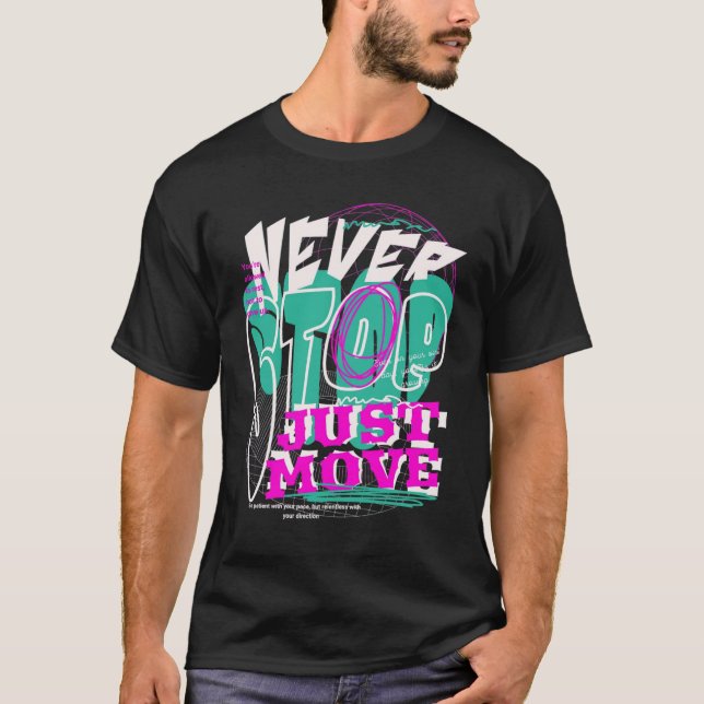 Camiseta Never Stop – Tipografia Experimental Bold (Frente)