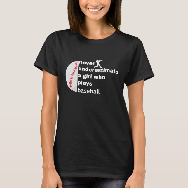 Camiseta never underestimate a girl who plays basketball (Frente)