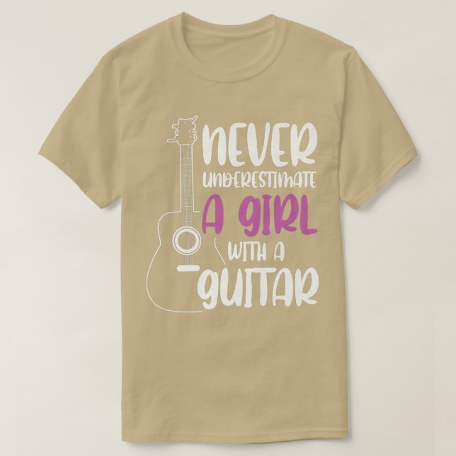 Camiseta Never Underestimate A Girl With A Guitar Guitarist (Frente do Design)