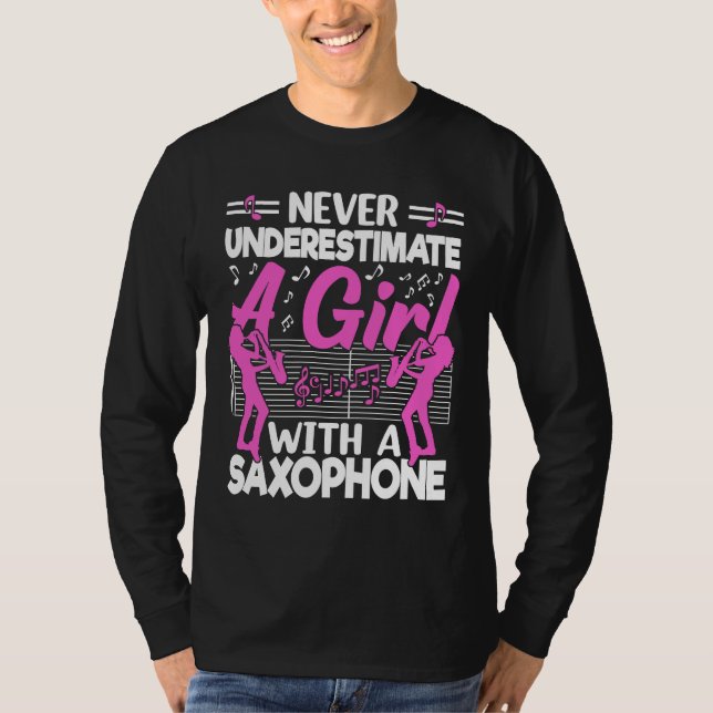 Camiseta Never Underestimate a Girl with a Saxophone Saxaph (Frente)