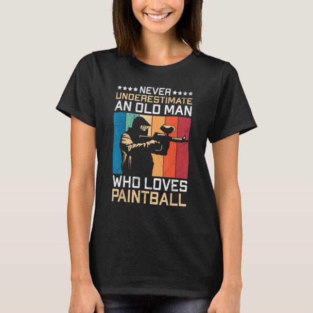 Camiseta Never Underestimate An Old Man Who Loves Paintball (Frente)