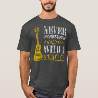 Camiseta Never underestimate an old man with a ukulele