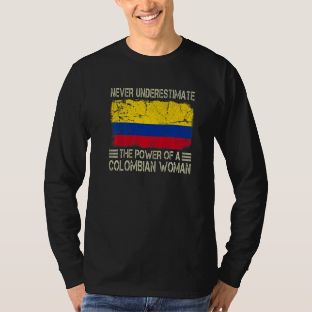 Camiseta Never Underestimate The Power of a Colombian Woman (Frente)