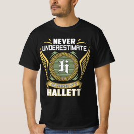 Camiseta Never Underestimate The Power Of A Hallett