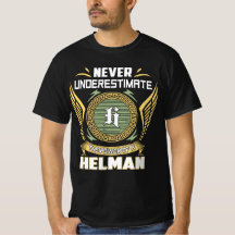 Never Underestimate The Power Of A Helman