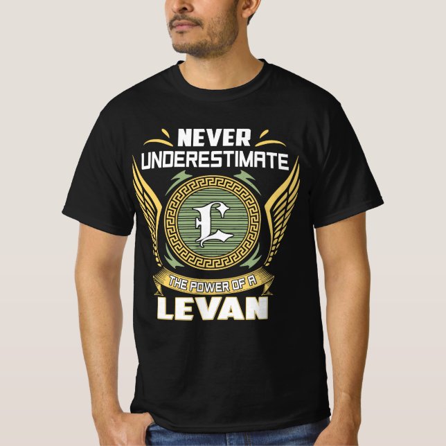 Camiseta Never Underestimate The Power Of A Levan (Frente)