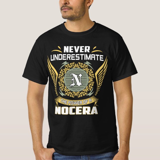 Camiseta Never Underestimate The Power Of A Nocera (Frente)