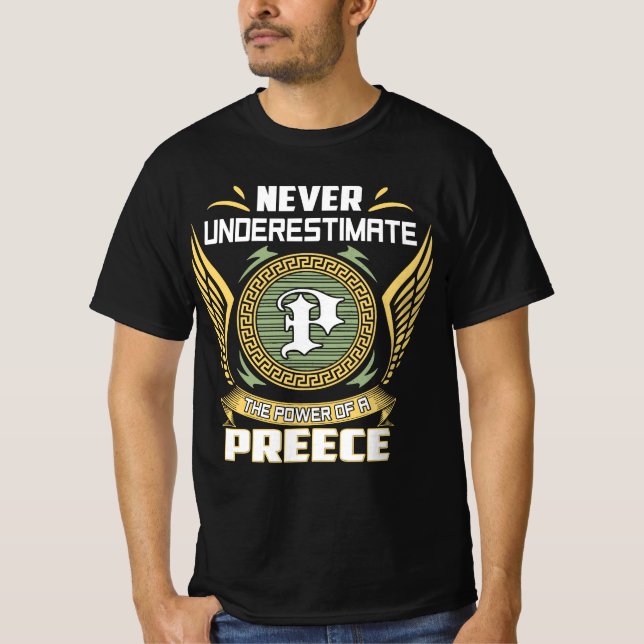 Camiseta Never Underestimate The Power Of A Preece (Frente)