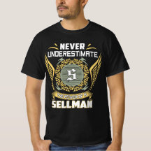 Never Underestimate The Power Of A Sellman