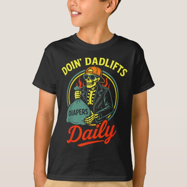 Camiseta New Dad Doin' Dadlifts Daily Funny Fathers Day Ske (Frente)