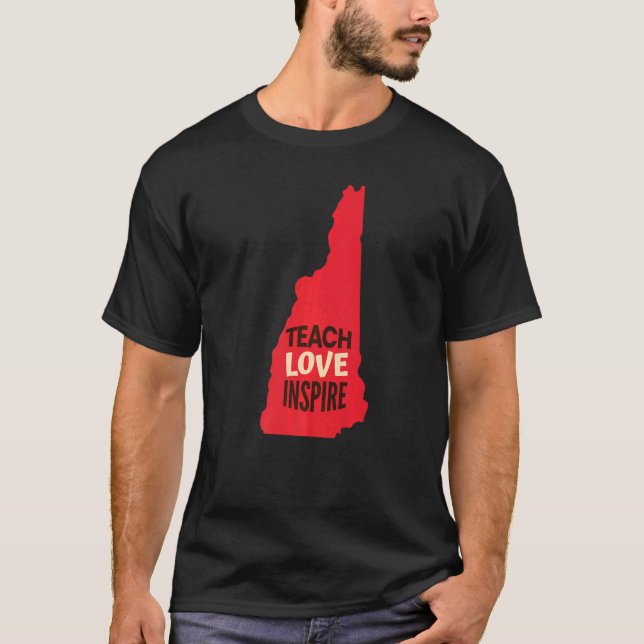 Camiseta New Hampshire Teacher Teach, Love, Inspire Premium (Frente)