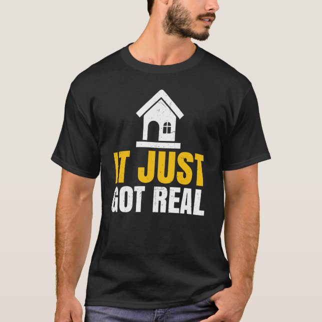 Camiseta New Homeowner Home Buyer Homewarming It Just Got R (Frente)