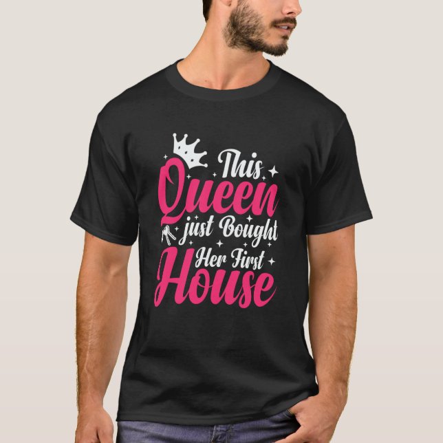 Camiseta New Homeowner Homewarming This Queen Bought Her Fi (Frente)