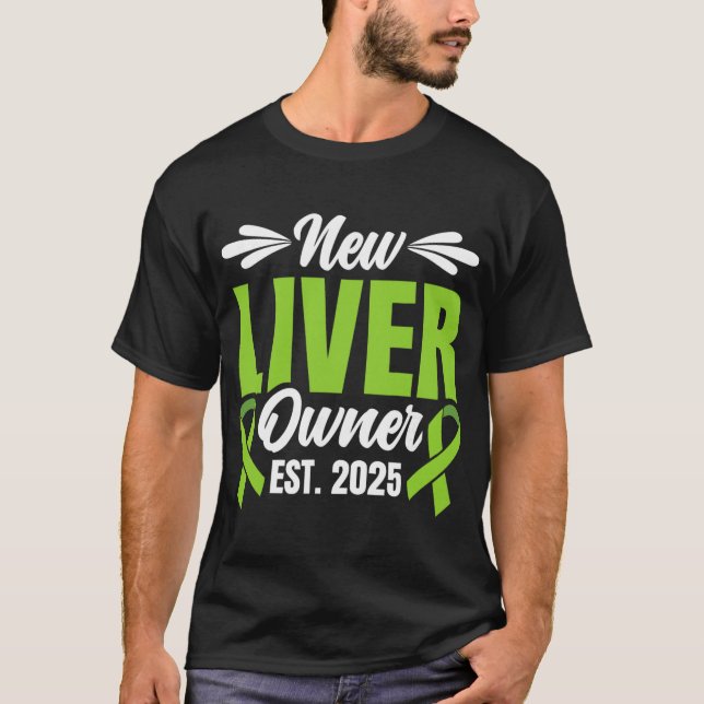 Camiseta New Liver Owner Est. 2025 - Liver Transplant Recie (Frente)