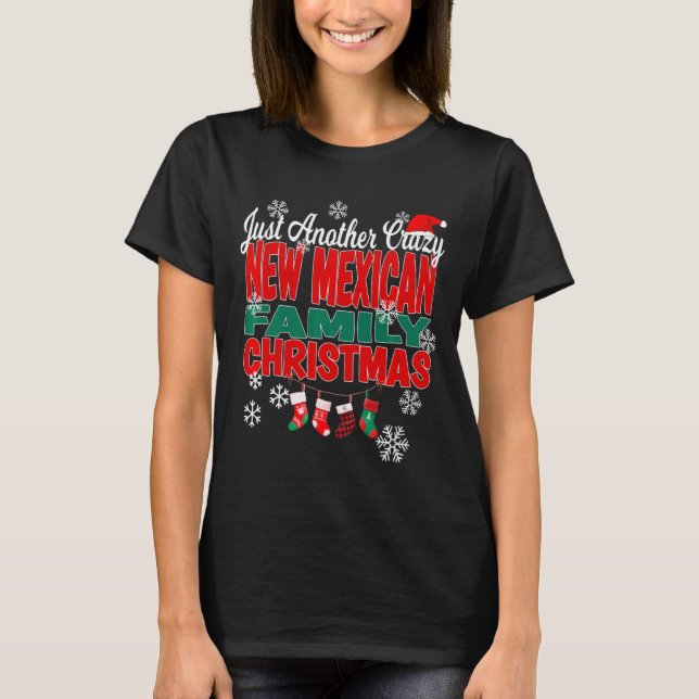 Camiseta New Mexico Xmas Another Crazy New Mexican Family C (Frente)