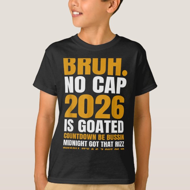 Camiseta New Year 2026 Bruh No Cap Countdown Bussin Funny R (Frente)